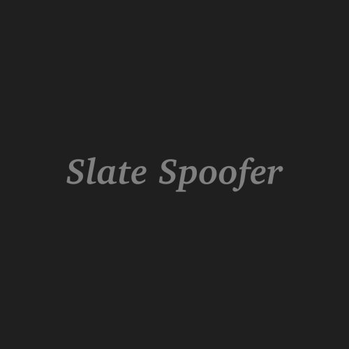 More information about "Slate Spoofer"